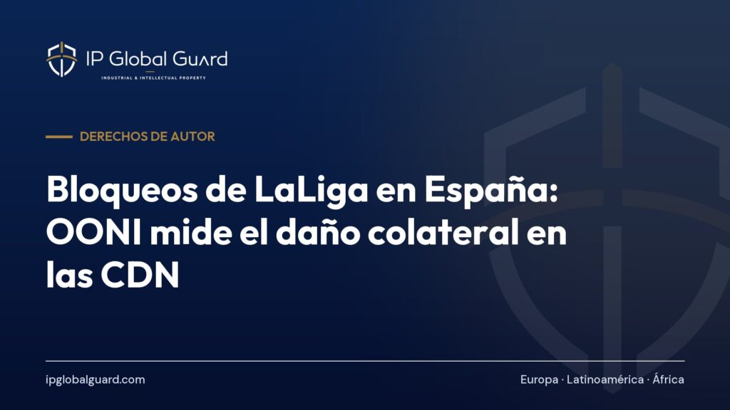 Bloqueos de LaLiga en España: OONI mide el daño colateral en las CDN
