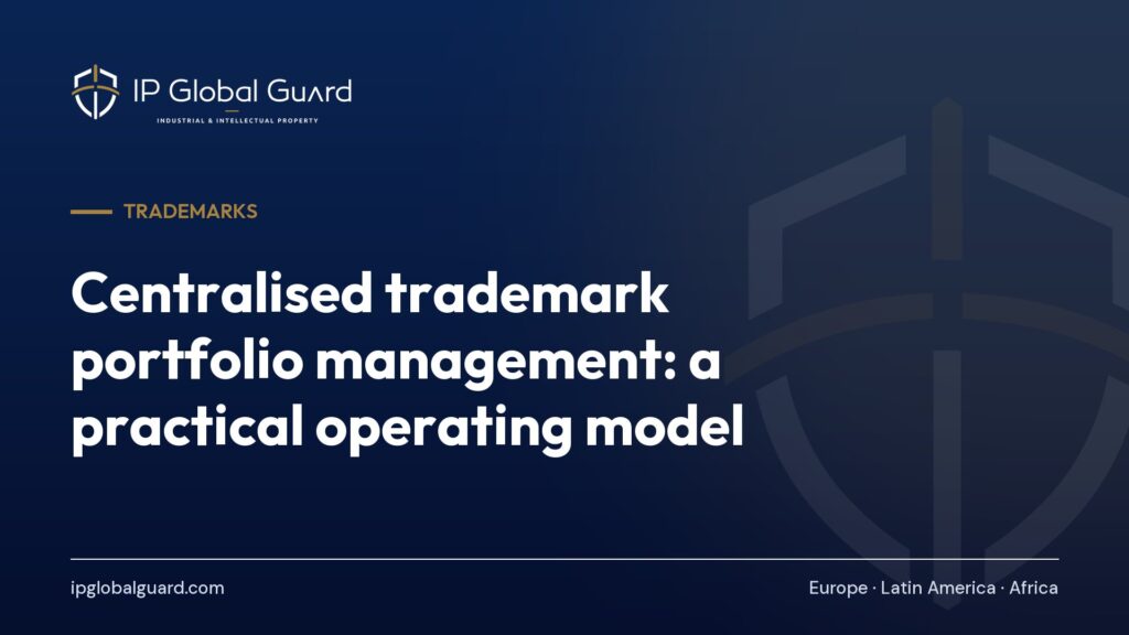 Centralised trademark portfolio management: a practical operating model