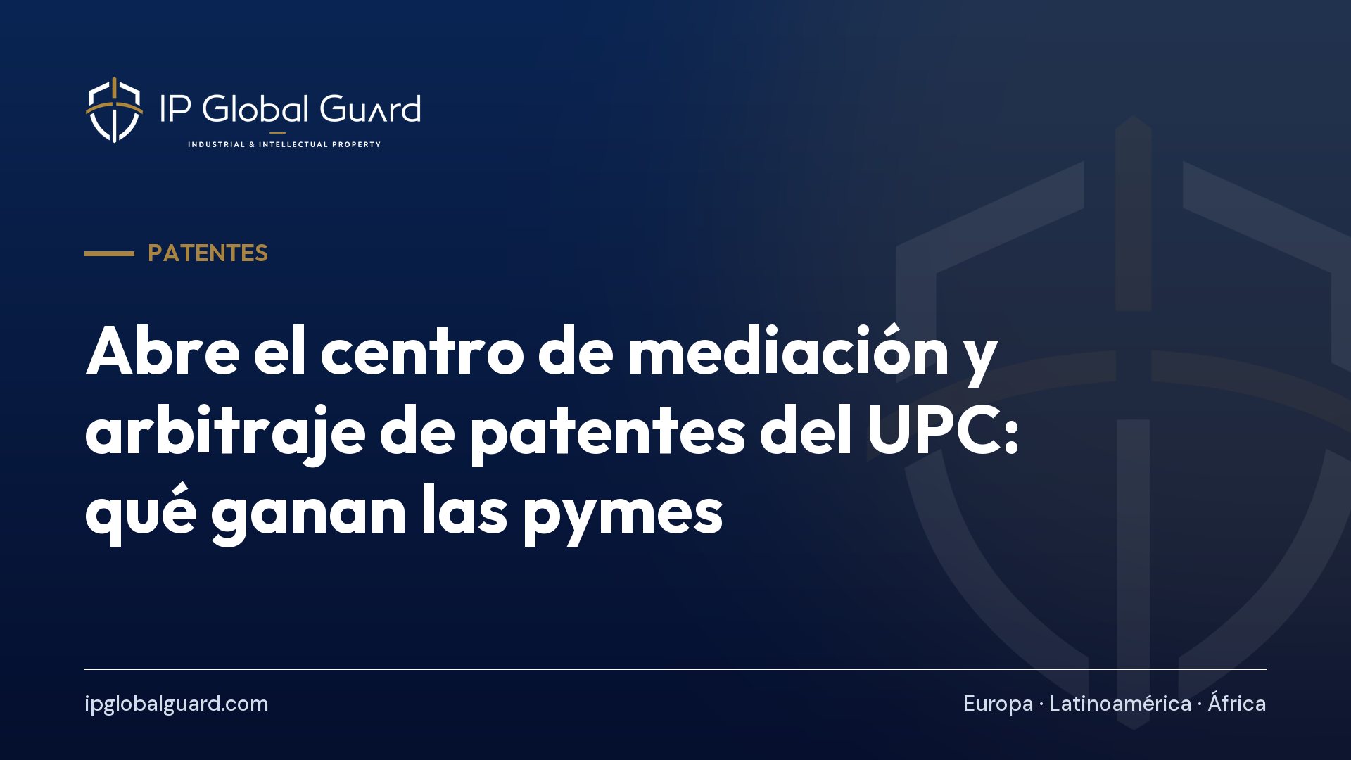 Abre el centro de mediación y arbitraje de patentes del UPC: qué ganan las pymes