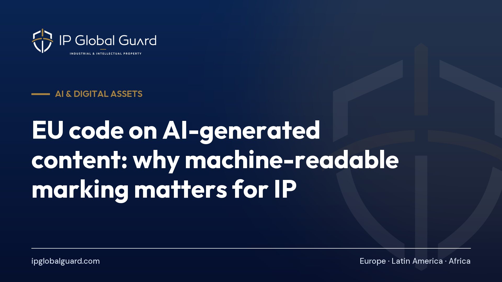 EU code on AI-generated content: why machine-readable marking matters for IP