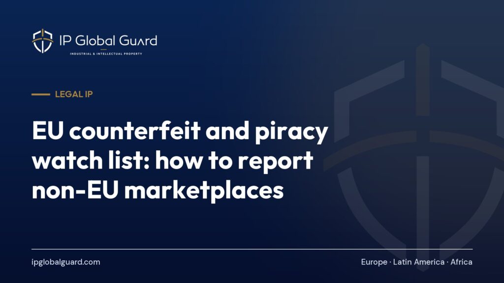 EU counterfeit and piracy watch list: how to report non-EU marketplaces