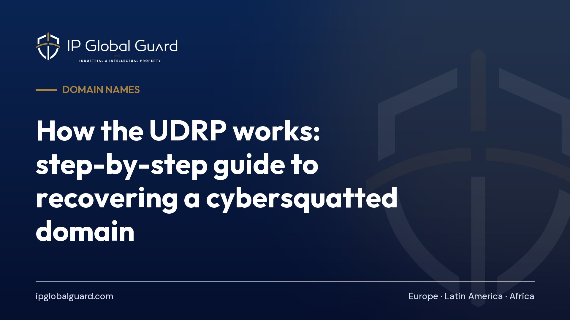 How the UDRP works: step-by-step guide to recovering a cybersquatted domain