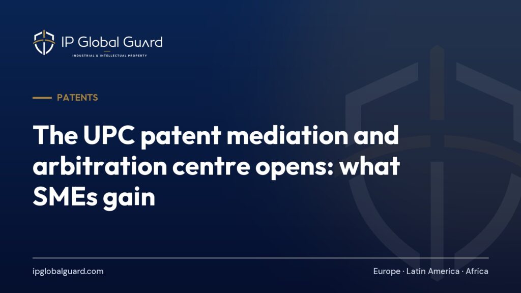The UPC patent mediation and arbitration centre opens: what SMEs gain