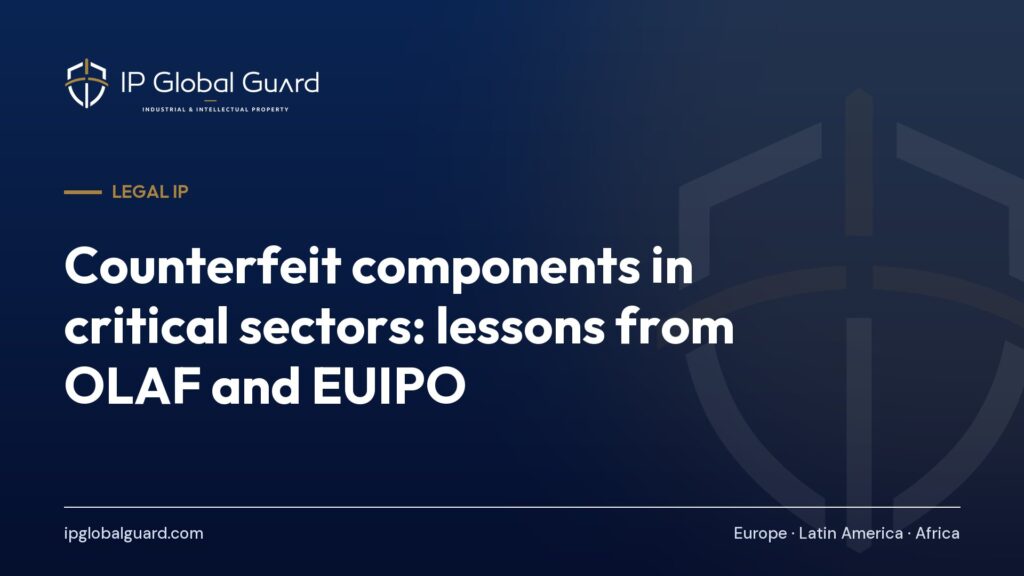 Counterfeit components in critical sectors: lessons from OLAF and EUIPO