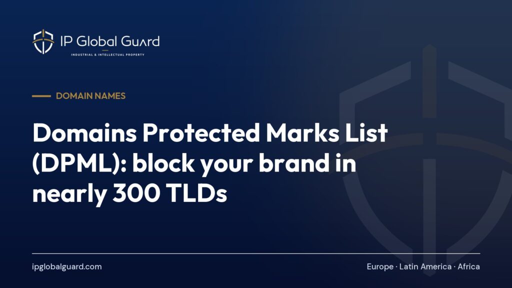 Domains Protected Marks List (DPML): block your brand in nearly 300 TLDs