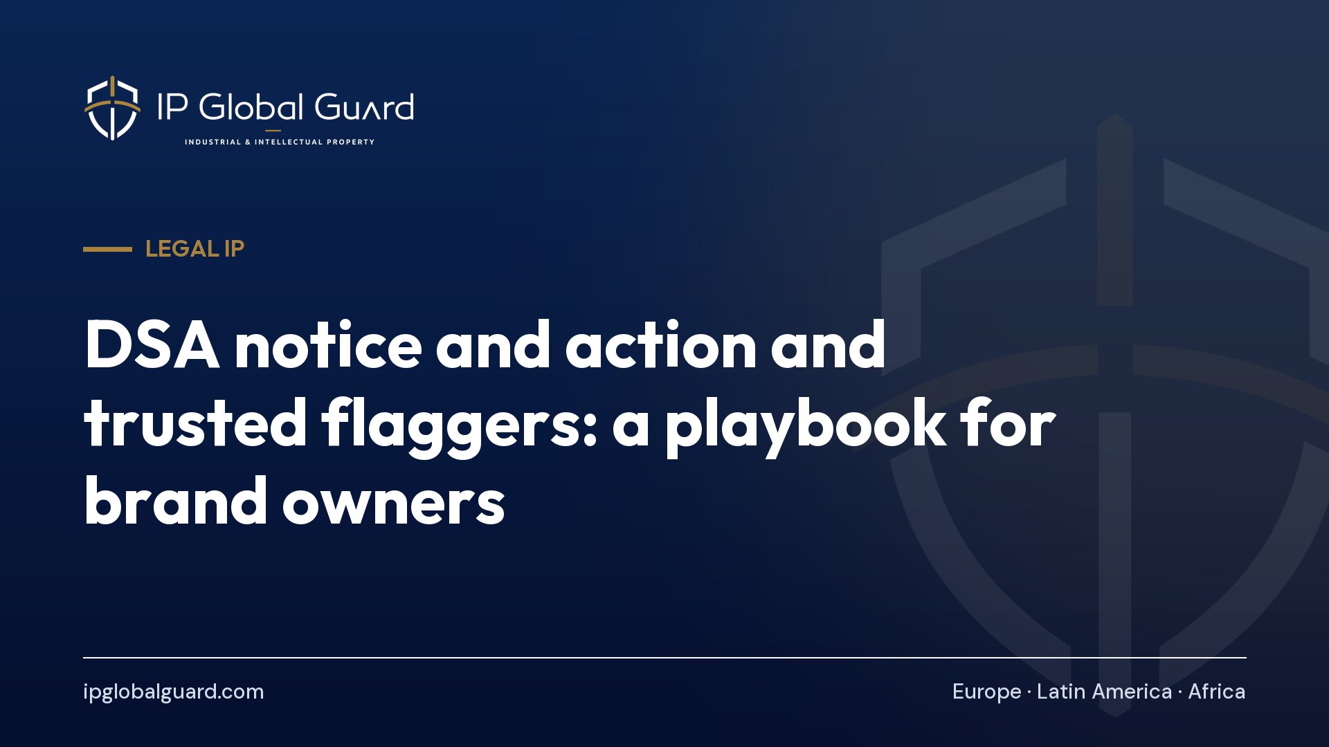 DSA notice and action and trusted flaggers: a playbook for brand owners