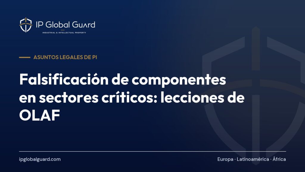 Falsificación de componentes en sectores críticos: lecciones de OLAF
