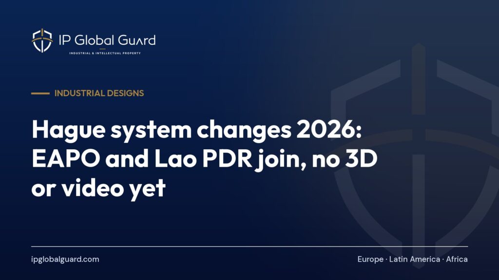 Hague system changes 2026: EAPO and Lao PDR join, no 3D or video yet