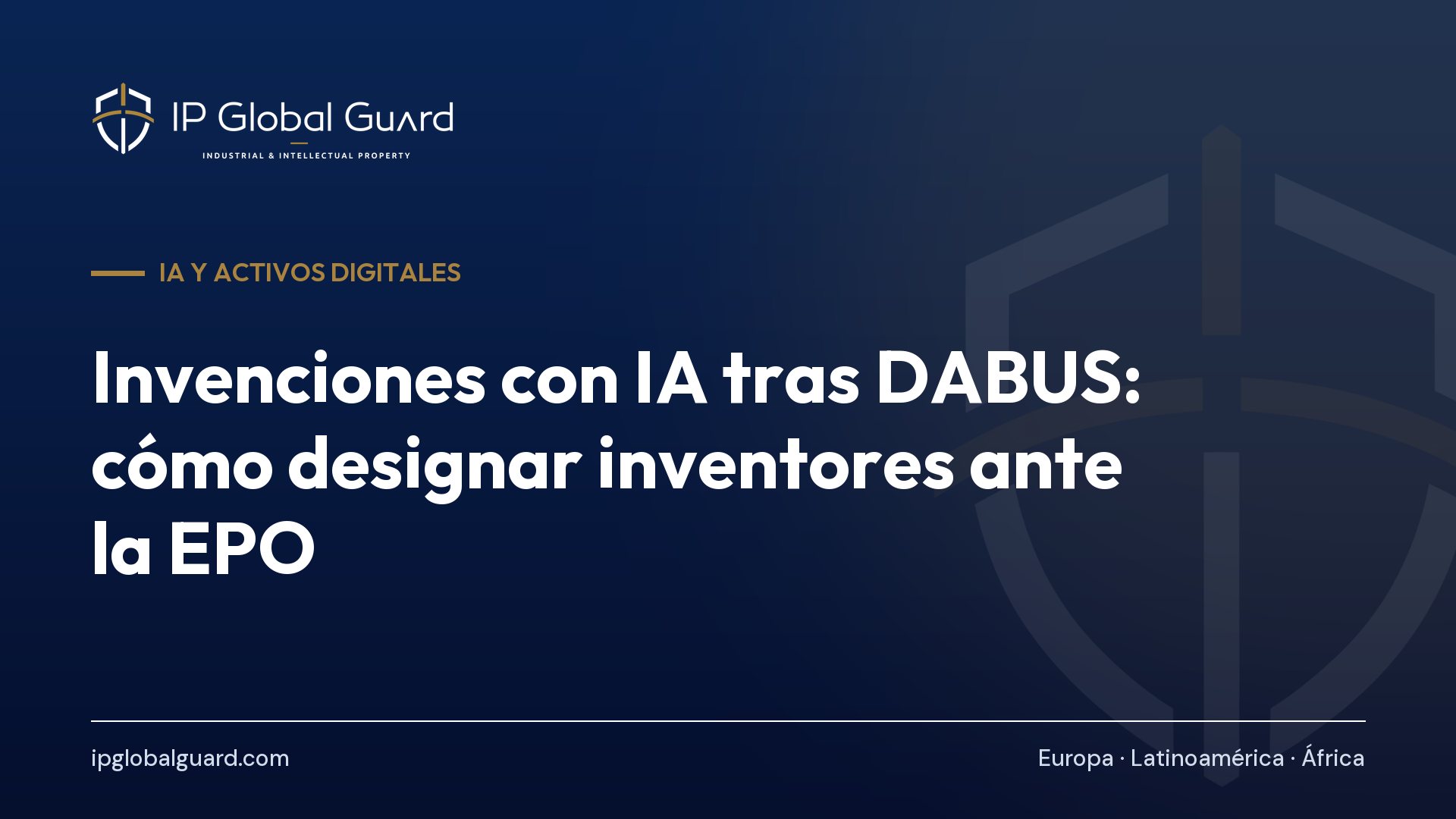 Invenciones con IA tras DABUS: cómo designar inventores ante la EPO