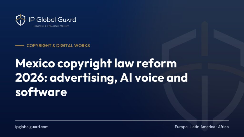 Mexico copyright law reform 2026: advertising, AI voice and software