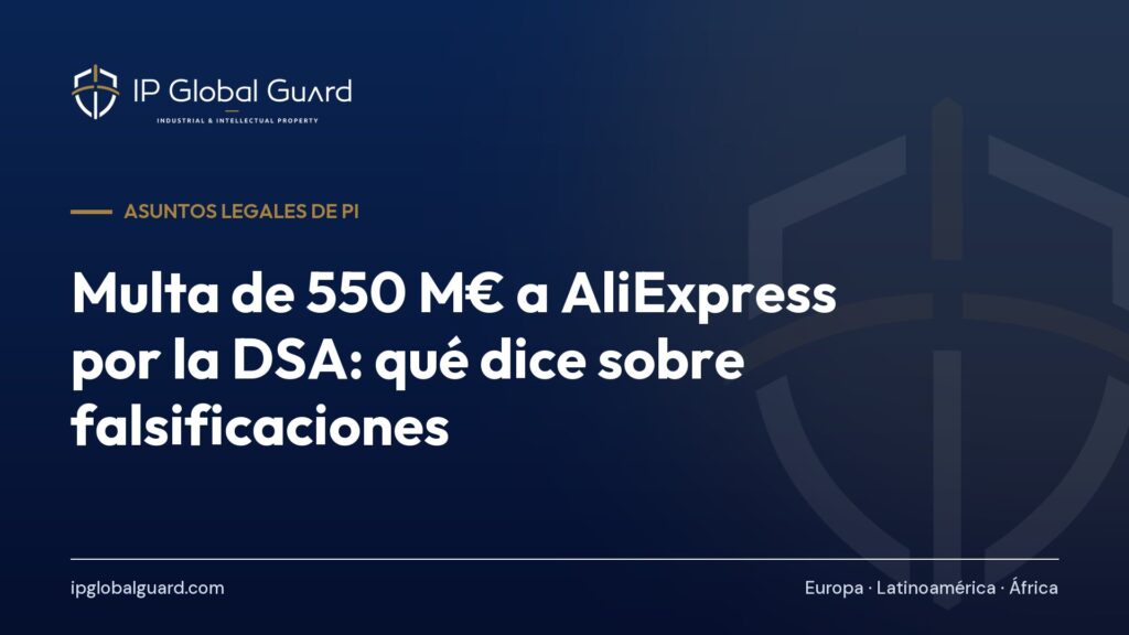 Multa de 550 M€ a AliExpress por la DSA: qué dice sobre falsificaciones