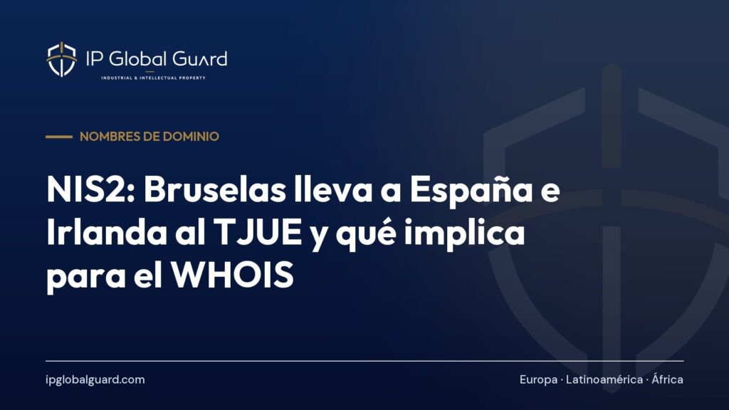 NIS2: Bruselas lleva a España e Irlanda al TJUE y qué implica para el WHOIS