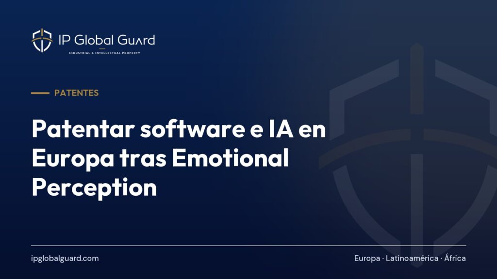 Patentar software e IA en Europa tras Emotional Perception