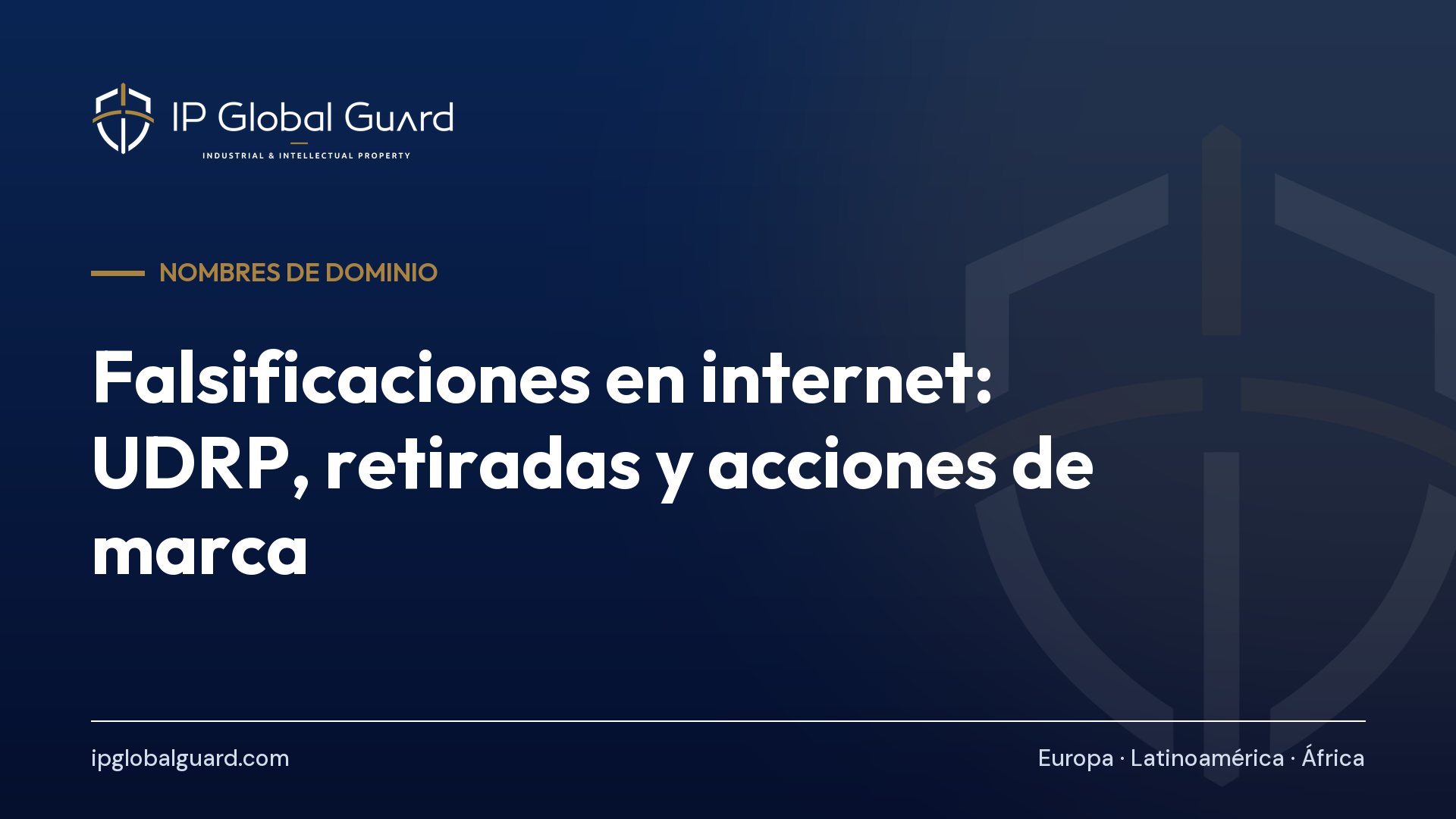Falsificaciones en internet: UDRP, retiradas y acciones de marca