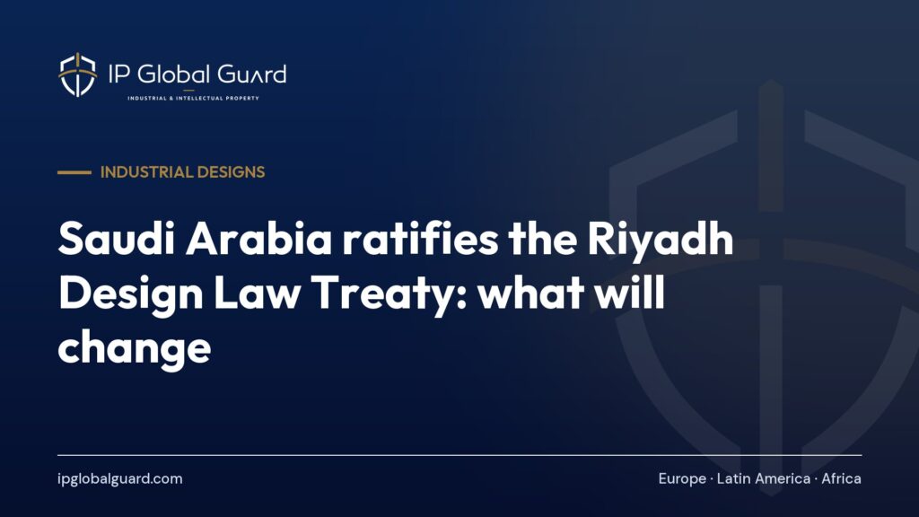 Saudi Arabia ratifies the Riyadh Design Law Treaty: what will change