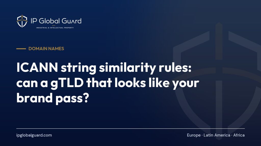 ICANN string similarity rules: can a gTLD that looks like your brand pass?