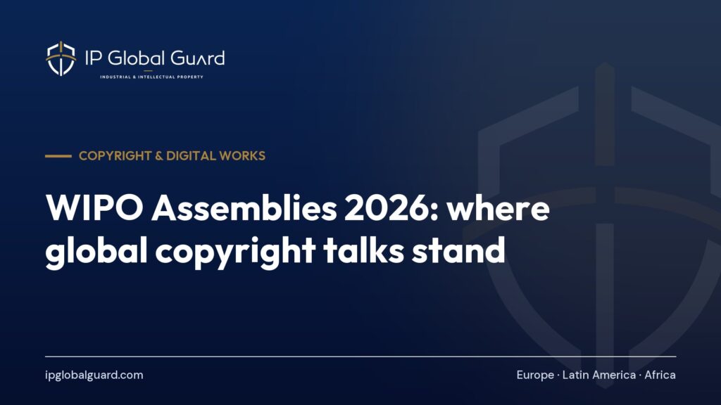 WIPO Assemblies 2026: where global copyright talks stand