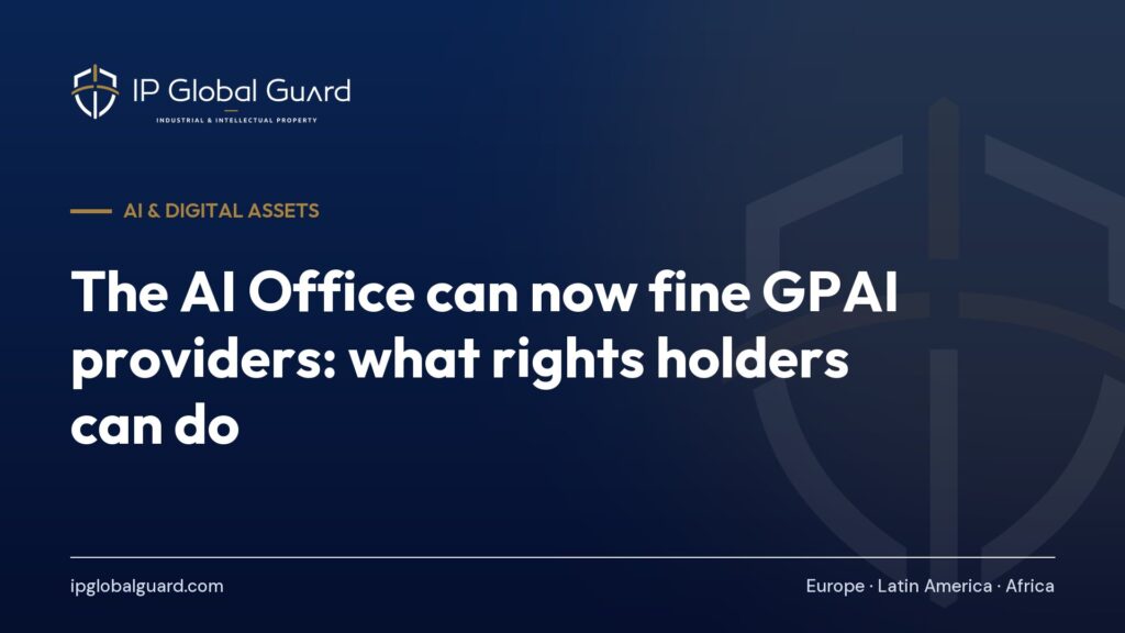 The AI Office can now fine GPAI providers: what rights holders can do