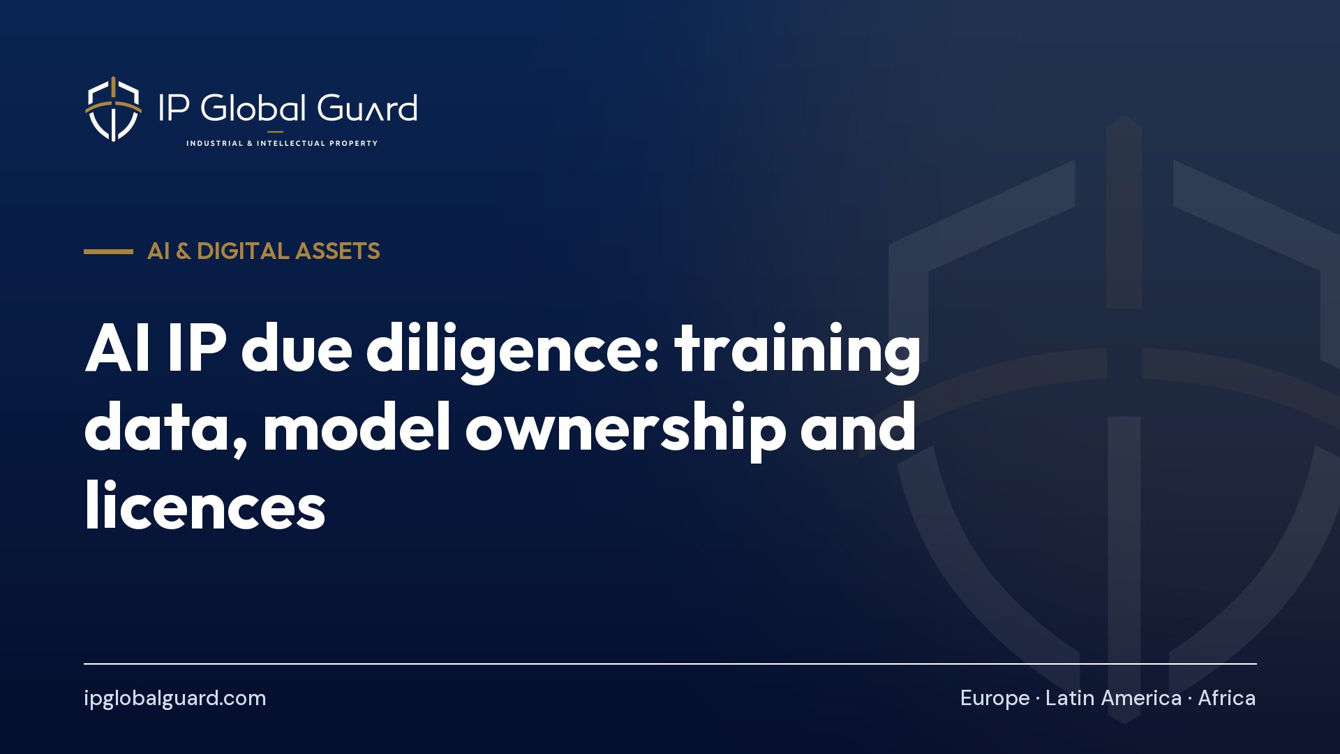 AI IP due diligence: training data, model ownership and licences