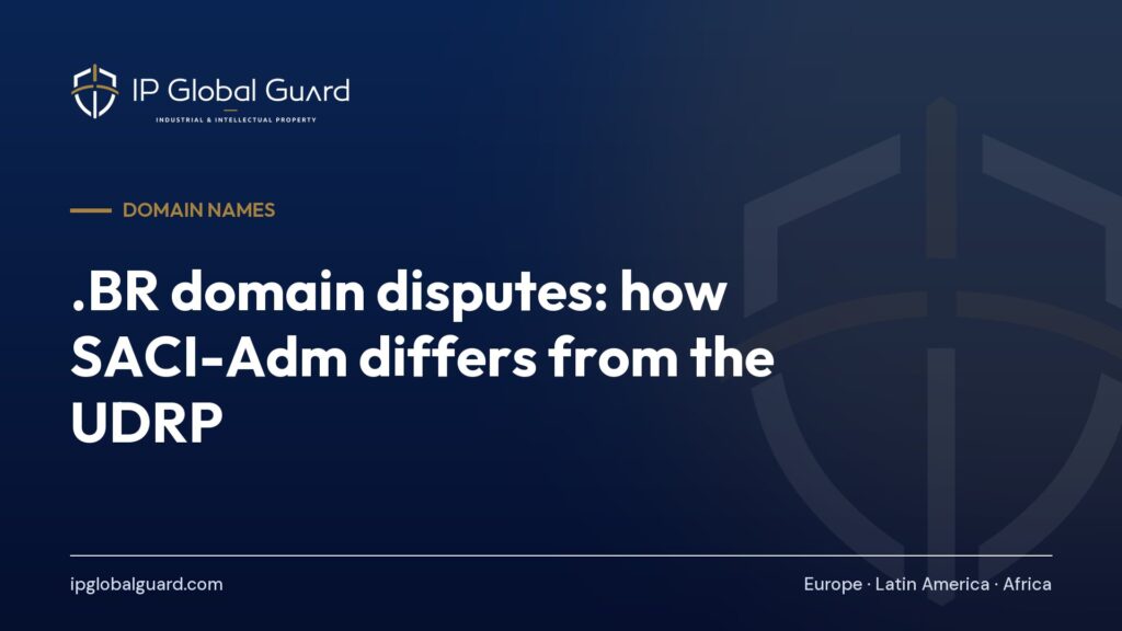 .BR domain disputes: how SACI-Adm differs from the UDRP