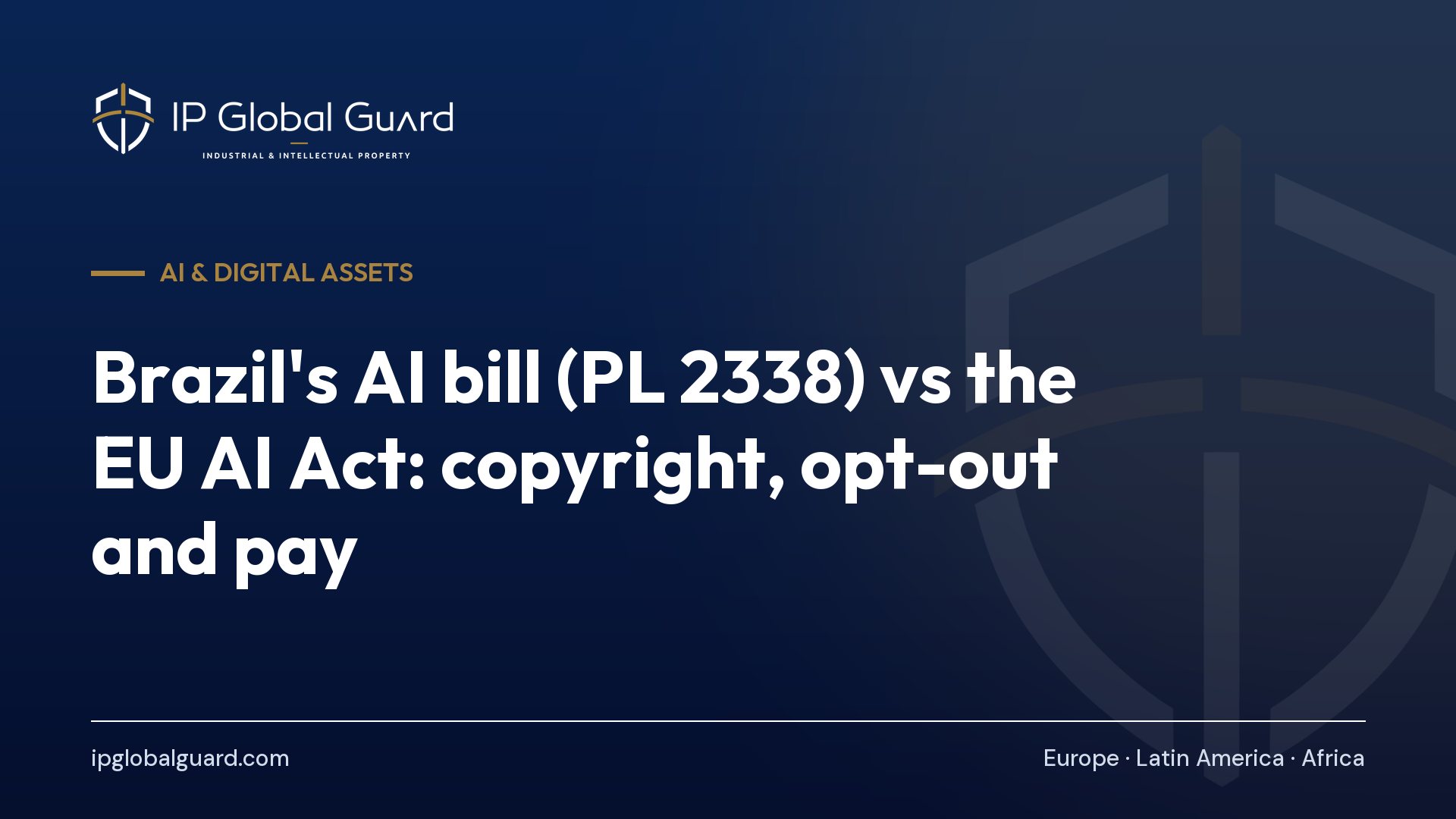 Brazil’s AI bill (PL 2338) vs the EU AI Act: copyright, opt-out and pay