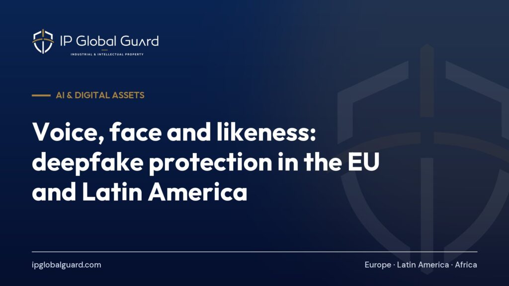 Voice, face and likeness: deepfake protection in the EU and Latin America