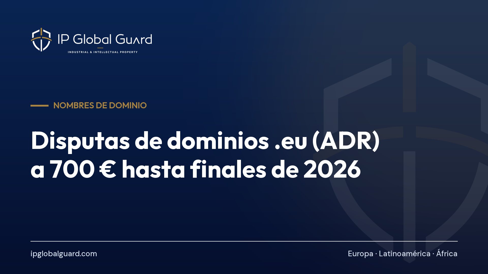 Disputas de dominios .eu (ADR) a 700 € hasta finales de 2026