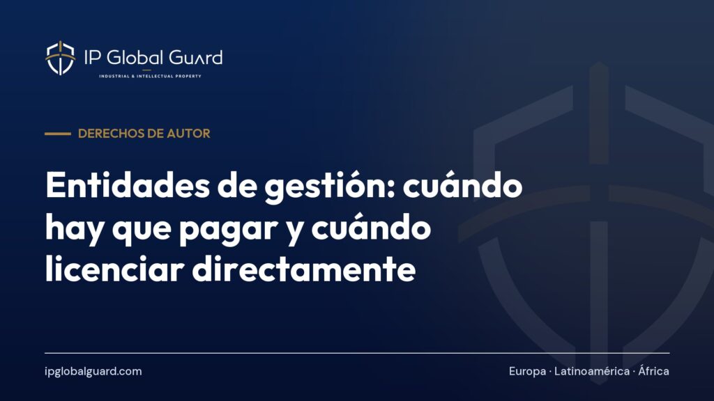 Entidades de gestión: cuándo hay que pagar y cuándo licenciar directamente