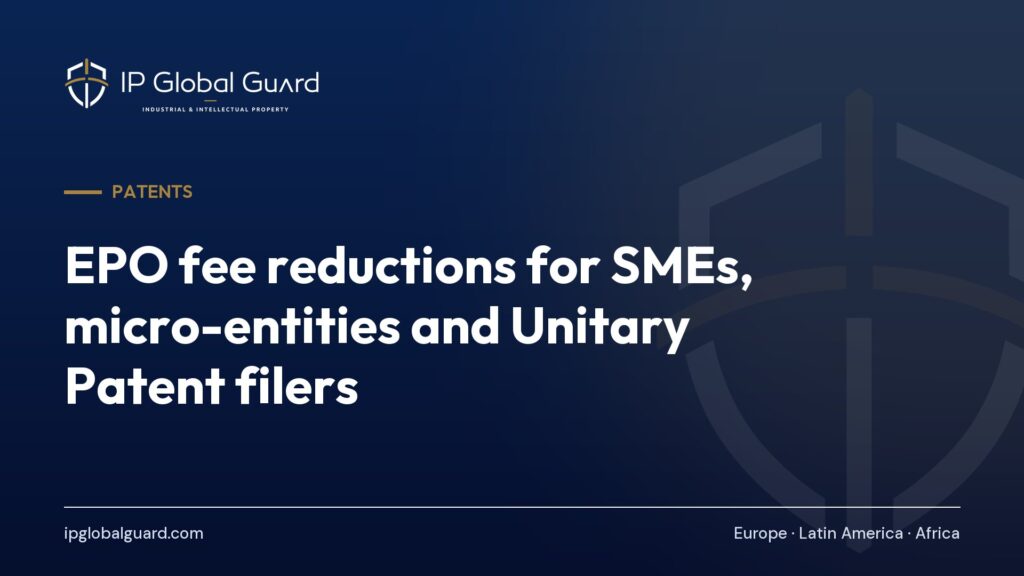 EPO fee reductions for SMEs, micro-entities and Unitary Patent filers