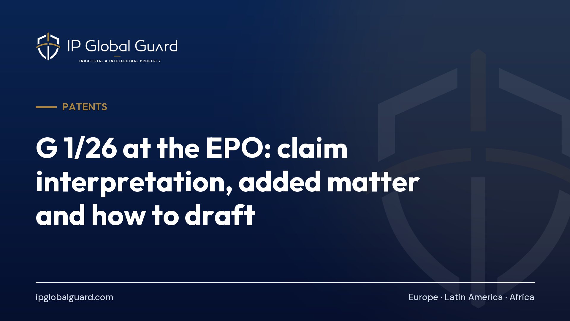 G 1/26 at the EPO: claim interpretation, added matter and how to draft