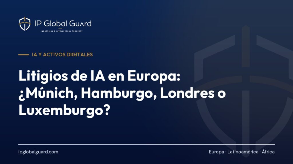 Litigios de IA en Europa: ¿Múnich, Hamburgo, Londres o Luxemburgo?
