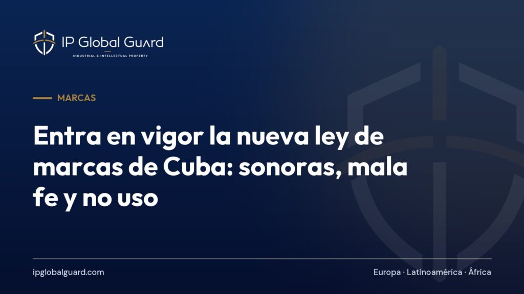 Entra en vigor la nueva ley de marcas de Cuba: sonoras, mala fe y no uso