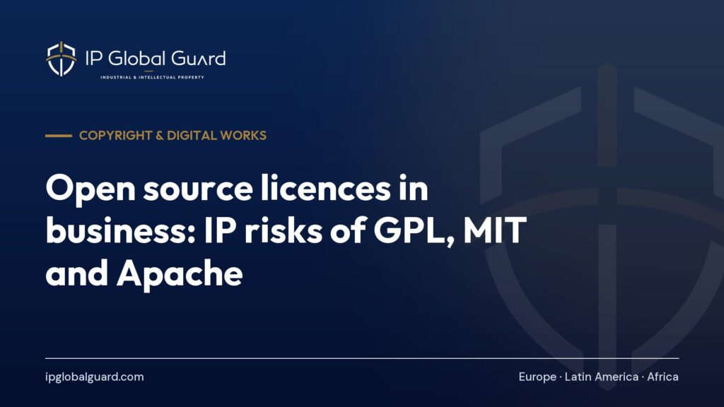 Open source licences in business: IP risks of GPL, MIT and Apache