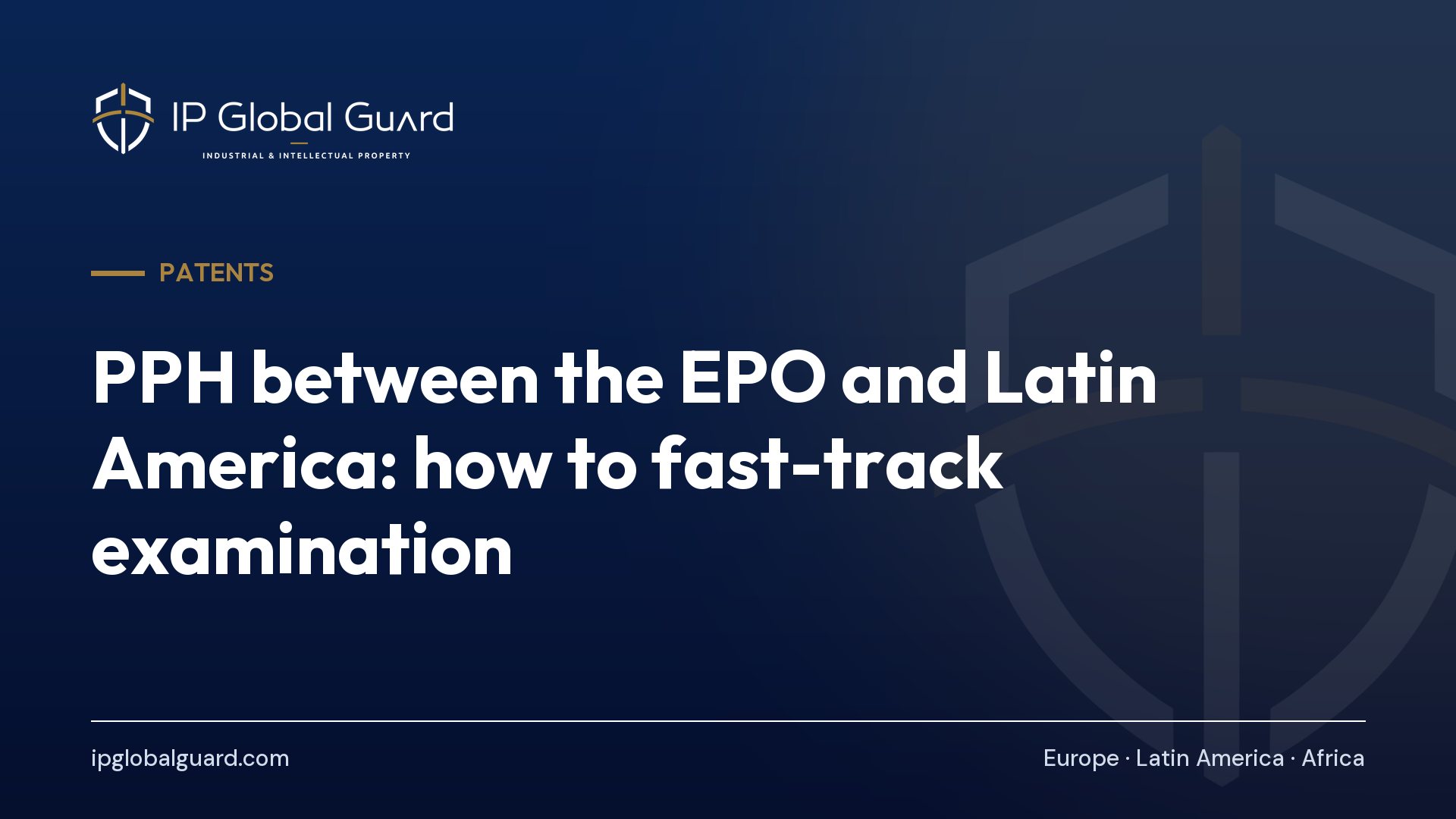 PPH between the EPO and Latin America: how to fast-track examination