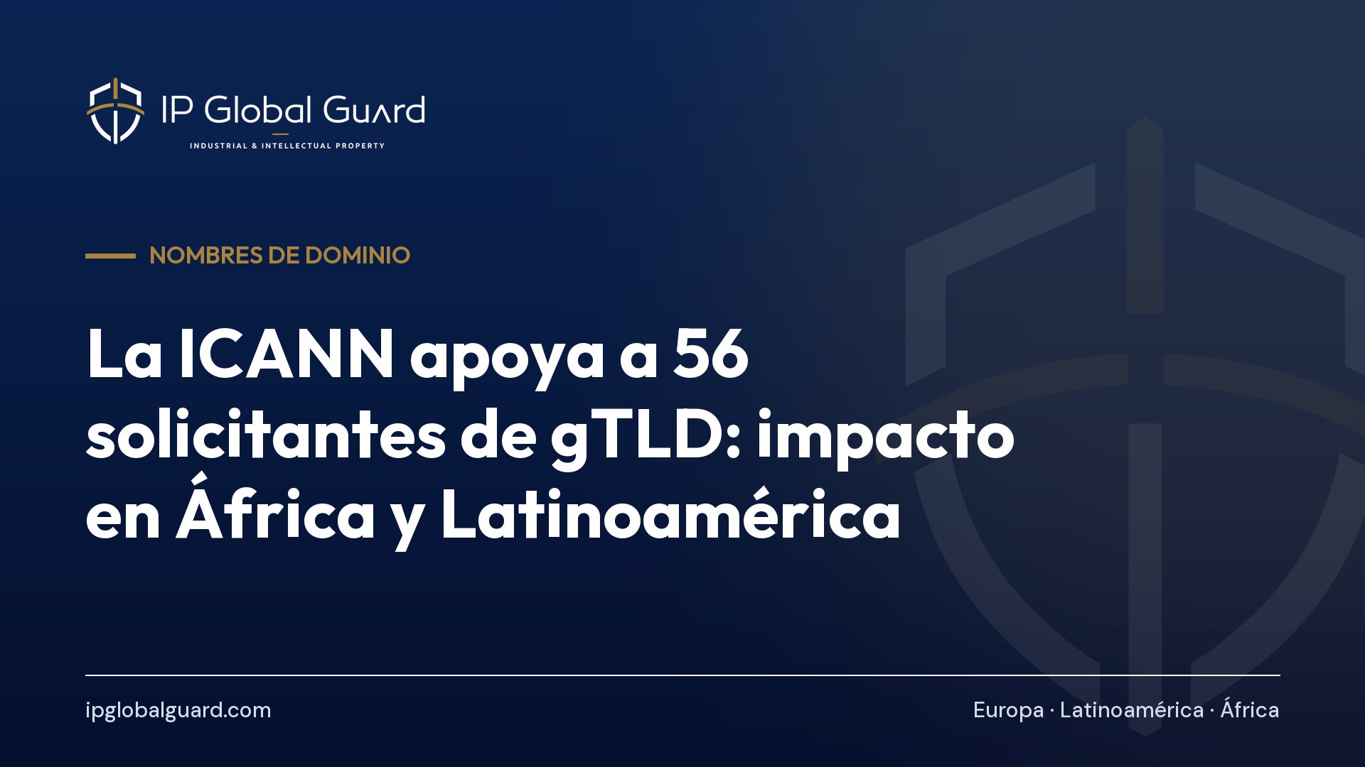 La ICANN apoya a 56 solicitantes de gTLD: impacto en África y Latinoamérica