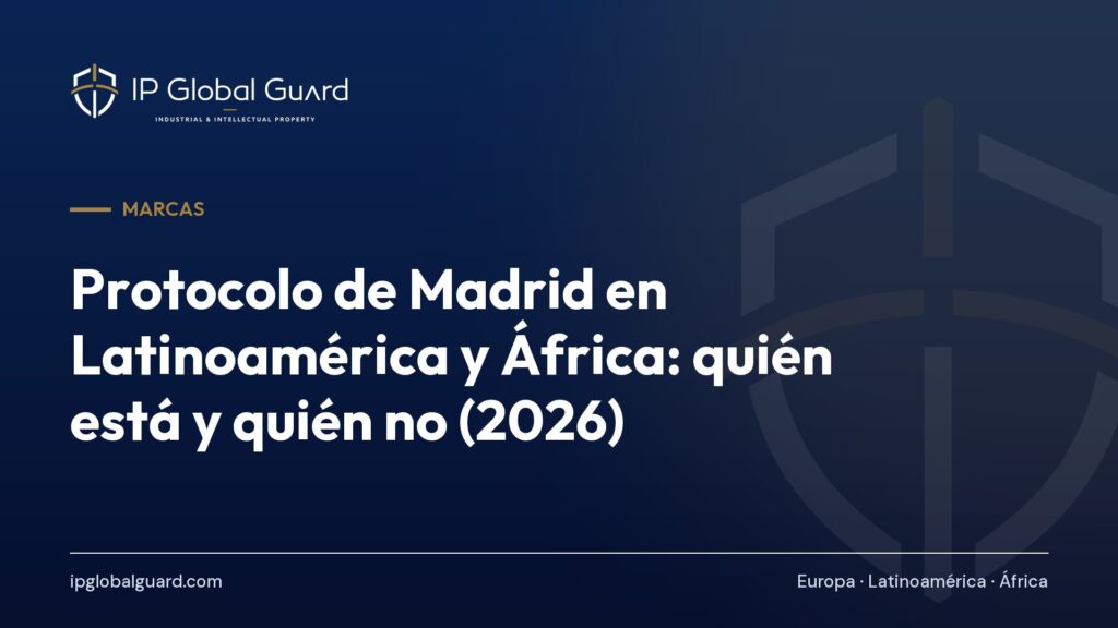 Protocolo de Madrid en Latinoamérica y África: quién está y quién no (2026)