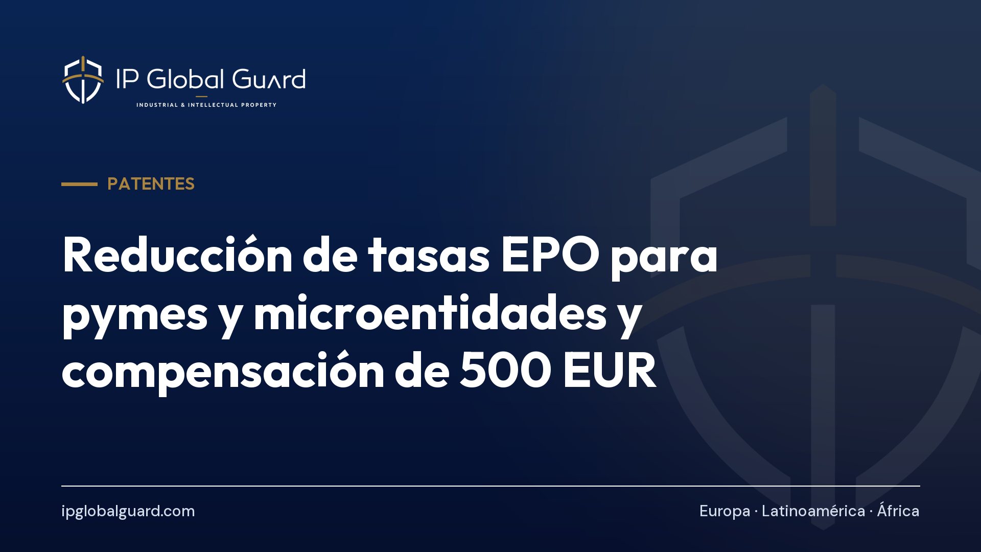 Reducción de tasas EPO para pymes y microentidades y compensación de 500 EUR