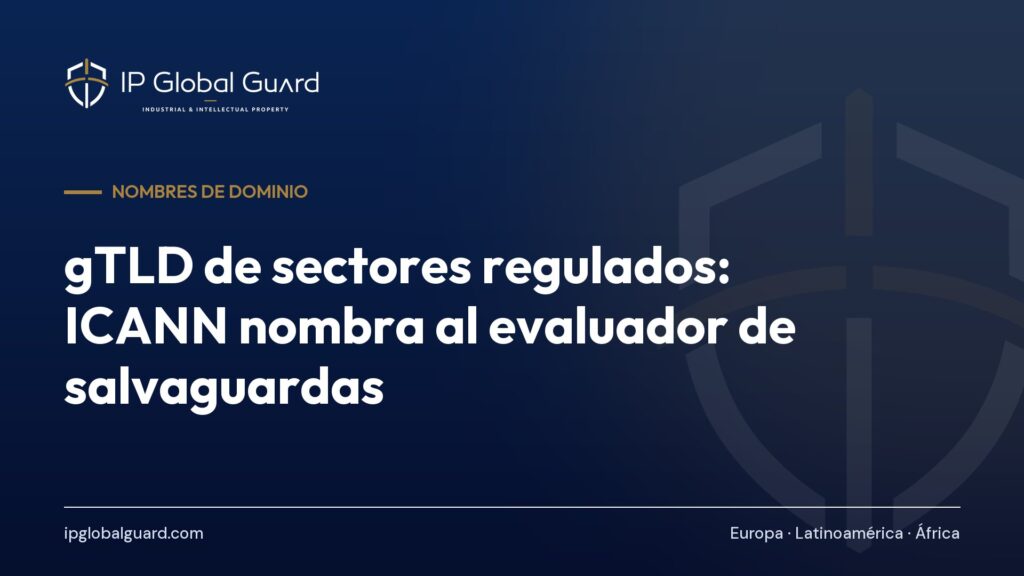 gTLD de sectores regulados: ICANN nombra al evaluador de salvaguardas
