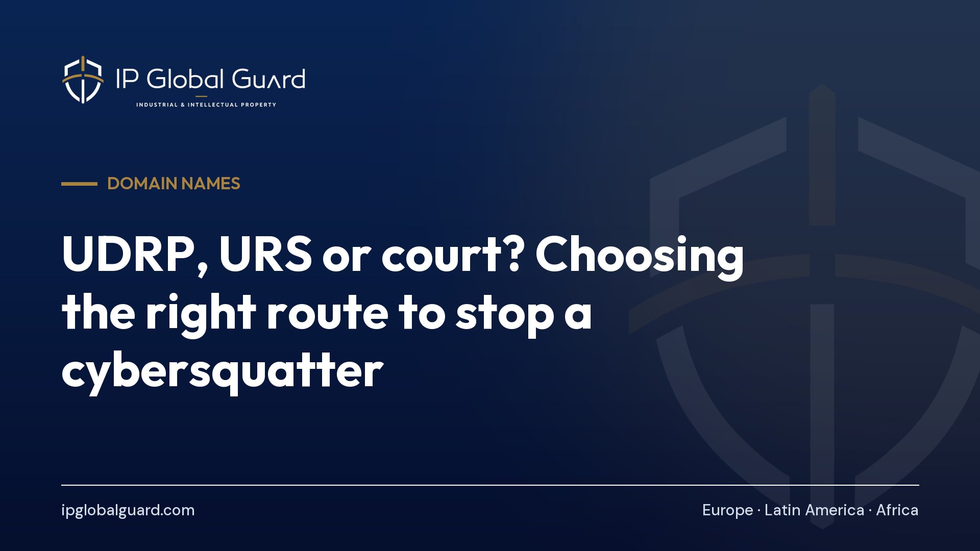 UDRP, URS or court? Choosing the right route to stop a cybersquatter