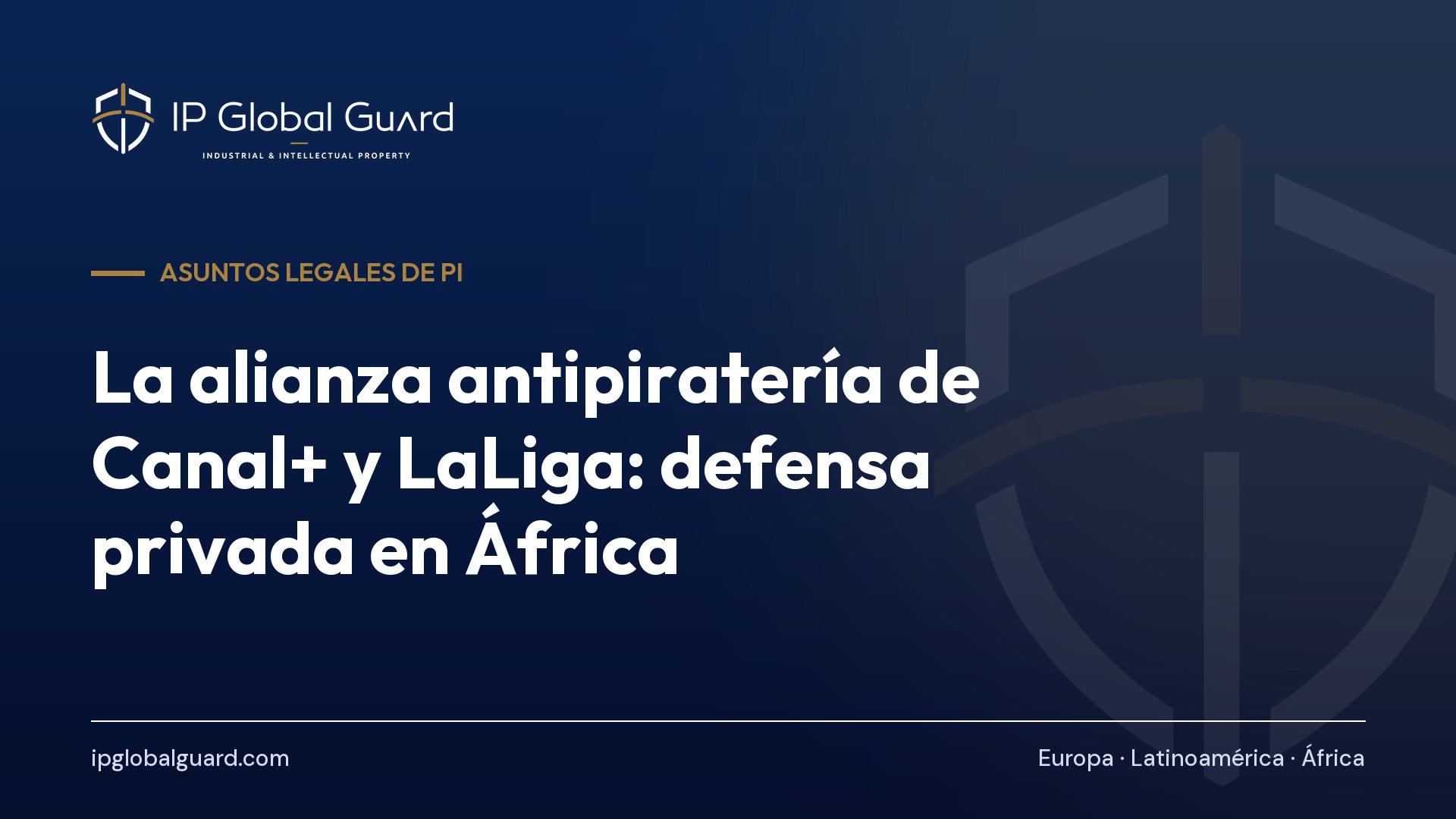 La alianza antipiratería de Canal+ y LaLiga: defensa privada en África
