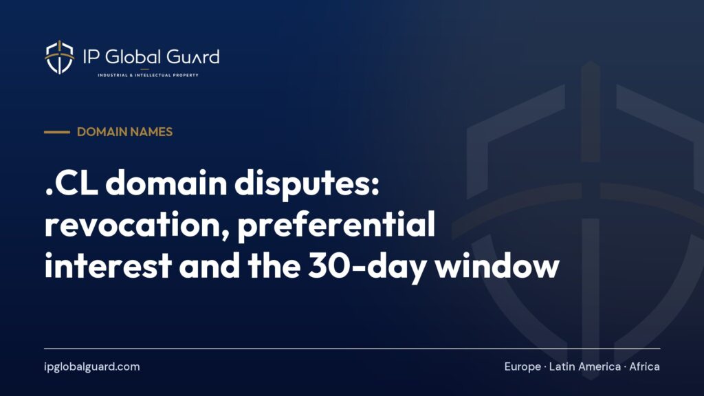 .CL domain disputes: revocation, preferential interest and the 30-day window
