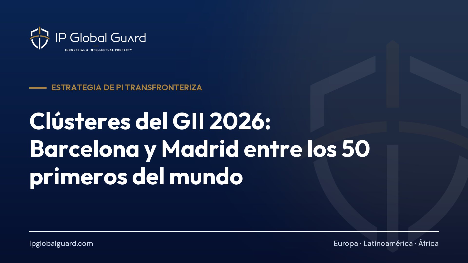 Clústeres del GII 2026: Barcelona y Madrid entre los 50 primeros del mundo