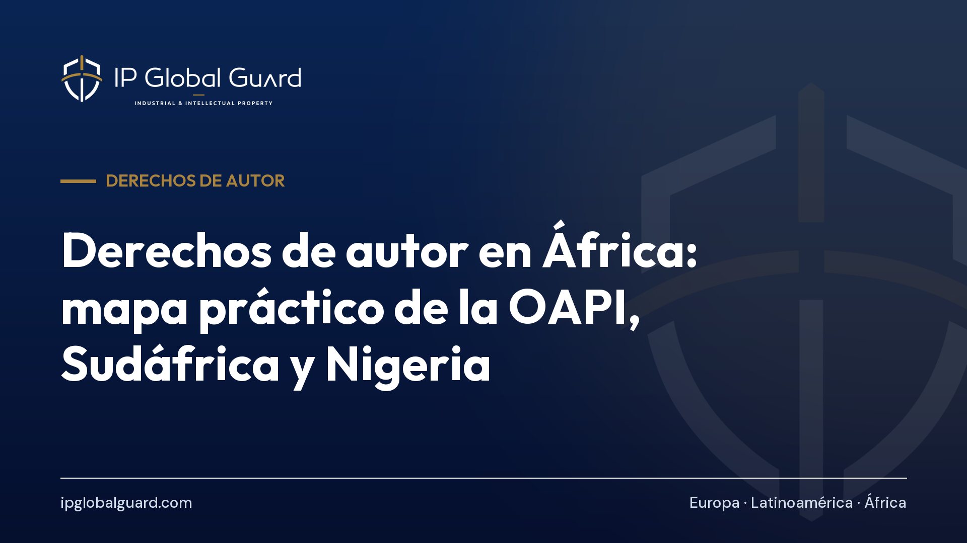 Derechos de autor en África: mapa práctico de la OAPI, Sudáfrica y Nigeria