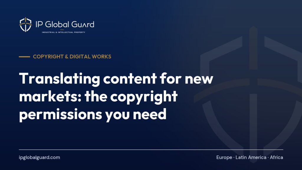 Translating content for new markets: the copyright permissions you need