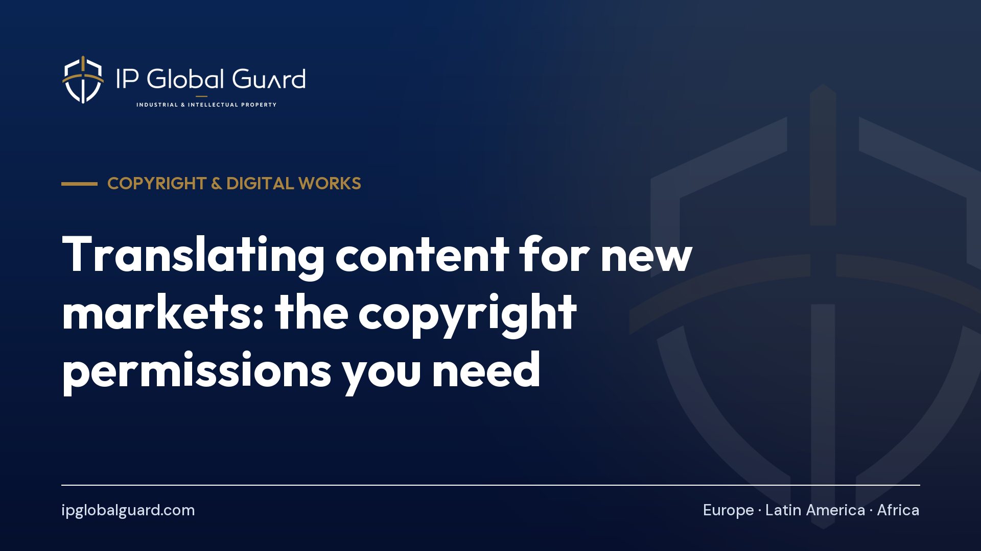 Translating content for new markets: the copyright permissions you need