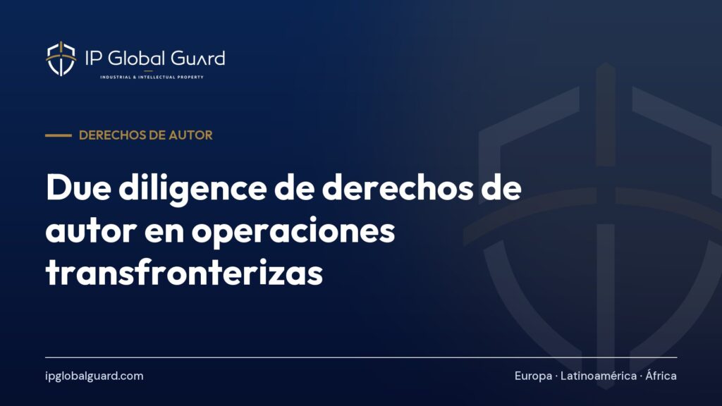 Due diligence de derechos de autor en operaciones transfronterizas