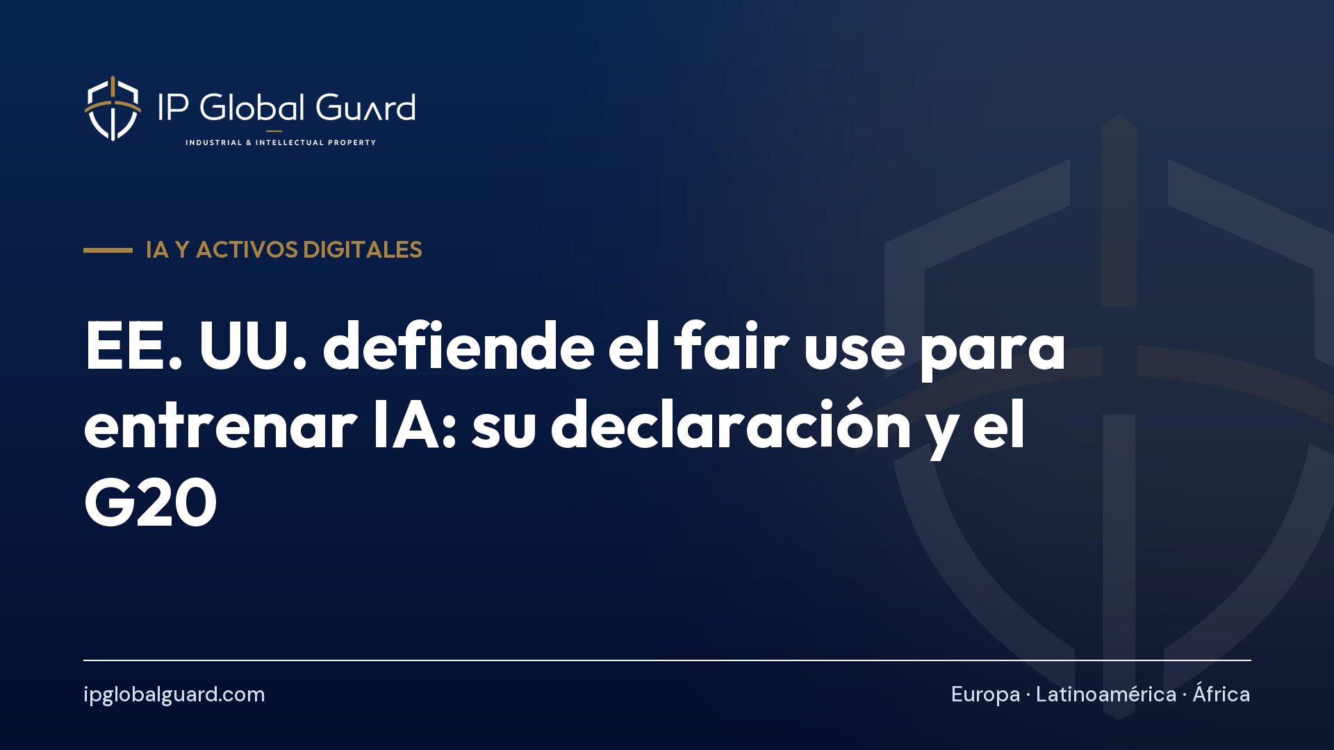 EE. UU. defiende el fair use para entrenar IA: su declaración y el G20