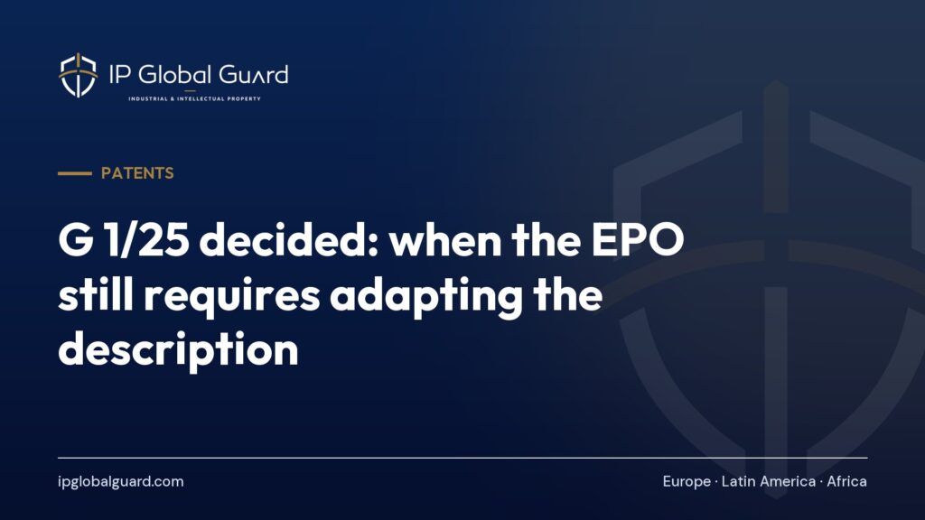 G 1/25 decided: when the EPO still requires adapting the description