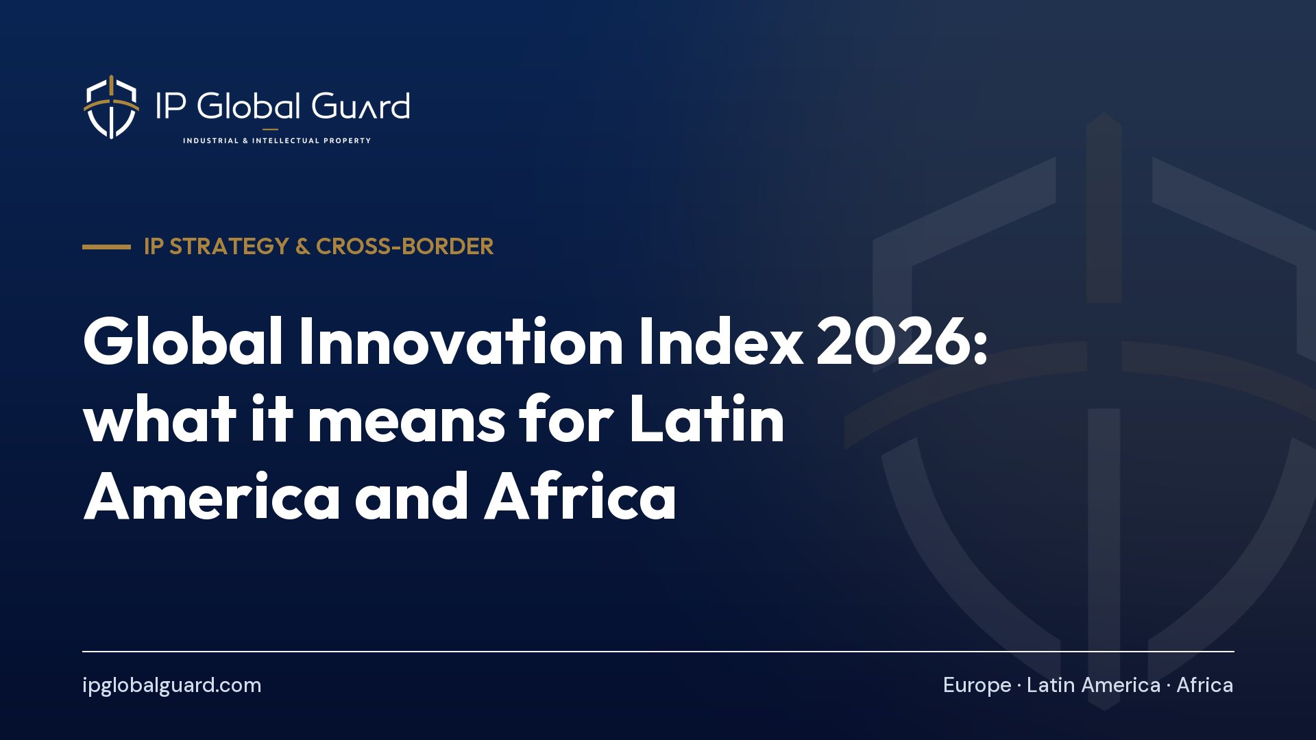 Global Innovation Index 2026: what it means for Latin America and Africa