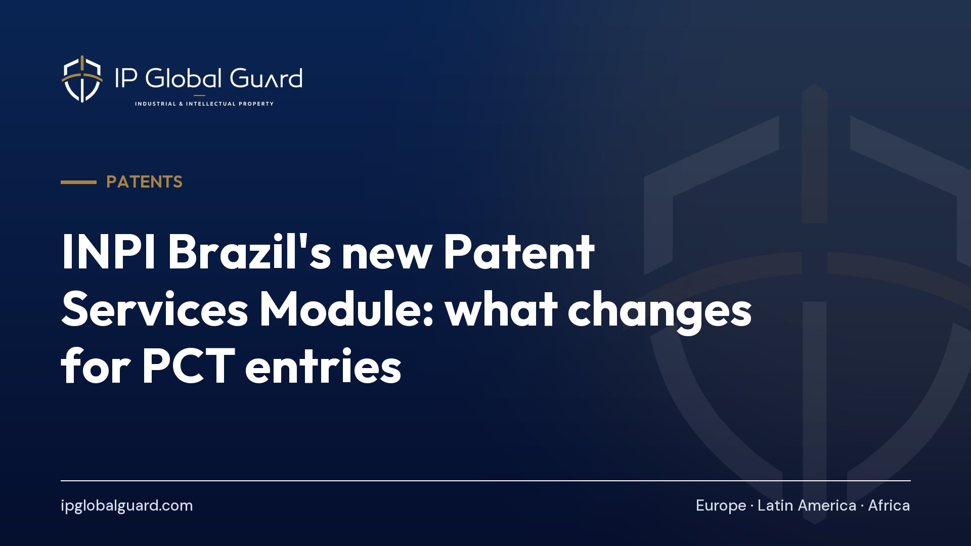 INPI Brazil’s new Patent Services Module: what changes for PCT entries